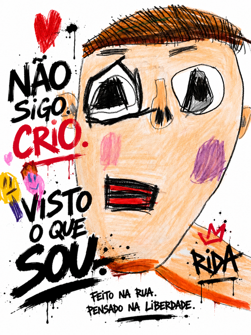 NÃO SIGO. CRIO. | RIDA   I DON’T FOLLOW. I CREATE. | RIDA
